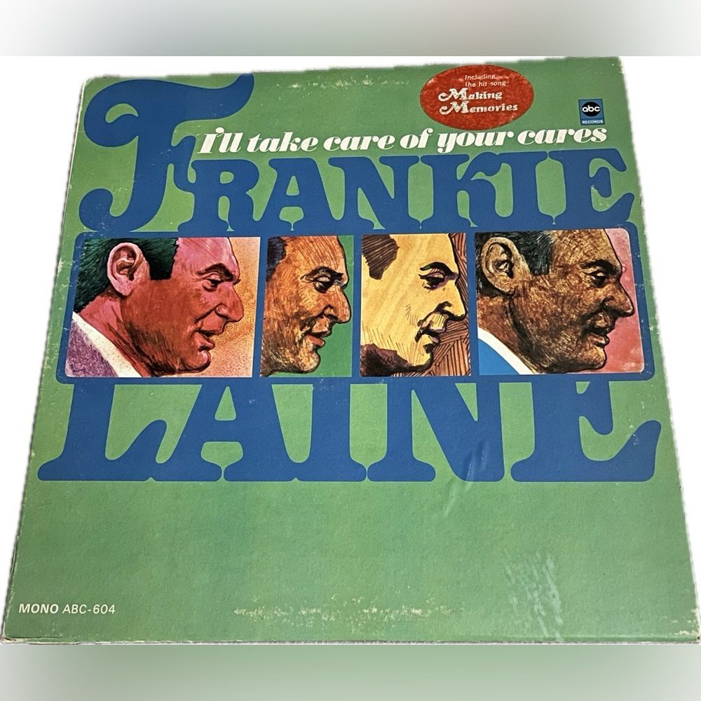 Frankie Laine I’ll Take Care of Your Cares Vinyl Album